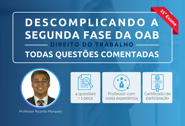 Descomplicando a 2ª Fase da OAB- Todas as Questões