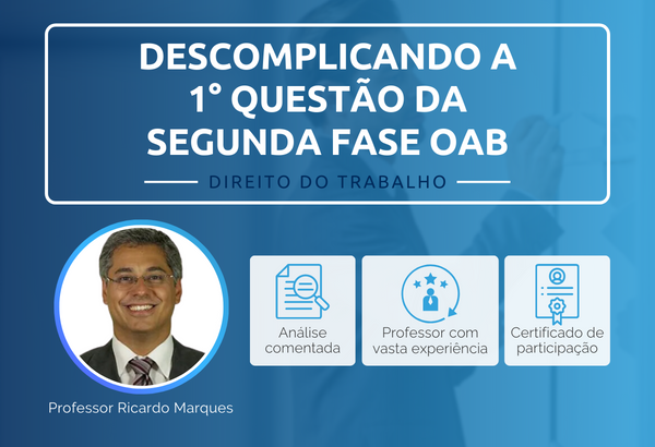 Descomplicando a 2ª Fase da OAB- 1ª Questão